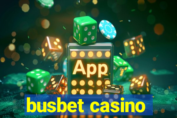 busbet casino